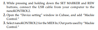 How to put the Nanokontrol2 into Mackie Control mode.